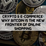 Crypto & E-Commerce: Why Bitcoin is the New Frontier of Online Shopping