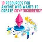 18 Resources for Anyone Who Wants to Create Cryptocurrency