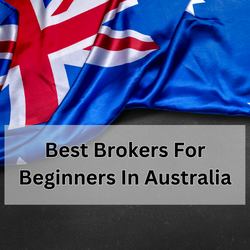 Best Brokers For Beginners In Australia
