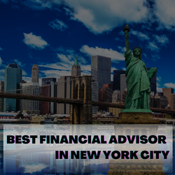 BEST FINANCIAL ADVISOR in NYC