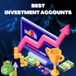 Best Investment Accounts 2023: Top Picks for Savvy Investors