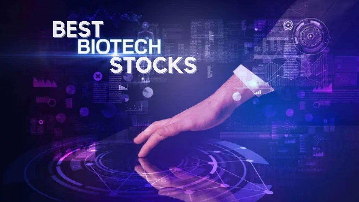 Best Biotech Stocks Expert Analysis and Top Trading Platforms