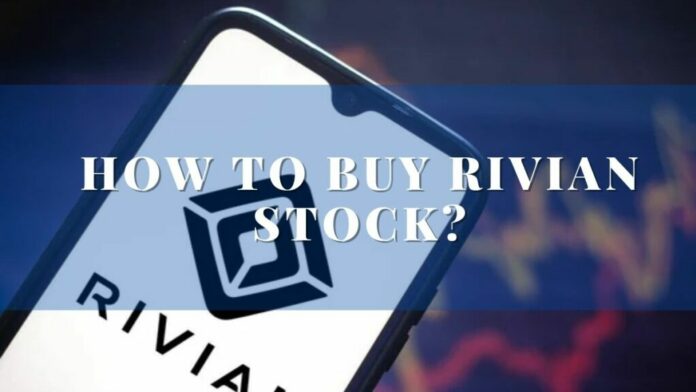 Where Can I Buy Rivian Stock